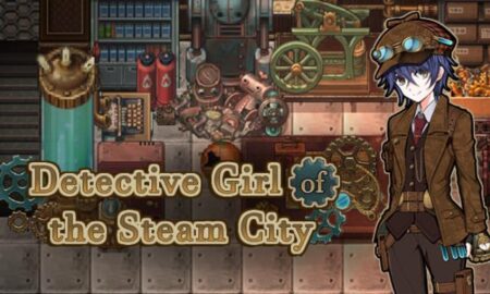 Detective Girl of the Steam City Full Mobile Game Free Download