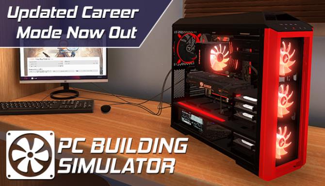 PC Building Simulator Latest Version Free Download