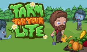 Farm for your Life Game iOS Latest Version Free Download