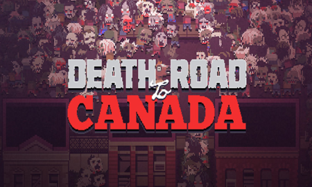 Death Road To Canada iOS/APK Full Version Free Download