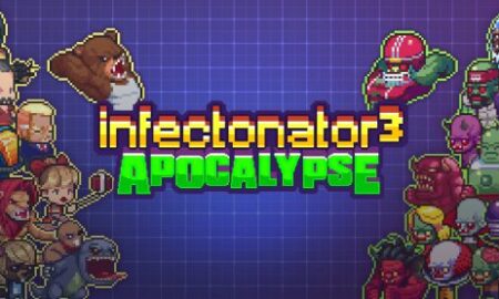 Infectonator 3: Apocalypse Full Mobile Game Free Download