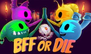 BFF or Die PC Latest Version Game Free Download