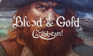 Blood & Gold: Caribbean! Full Mobile Game Free Download