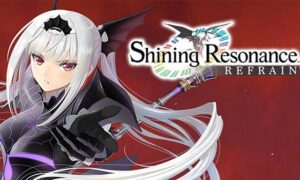 Shining Resonance Refrain Full Mobile Game Free Download