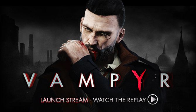Vampyr PC Latest Version Full Game Free Download