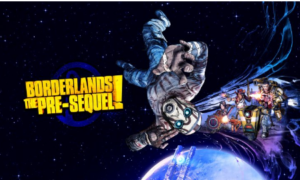 Borderlands The Pre-Sequel Game Download