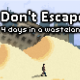 Don’t Escape: 4 Days in a Wasteland Game Download