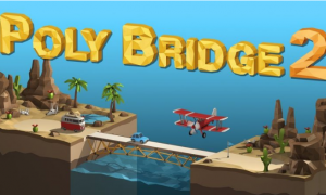 Poly Bridge 2 APK Mobile Full Version Free Download