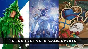 6 FUN FESTIVE IN GAME EVENTS
