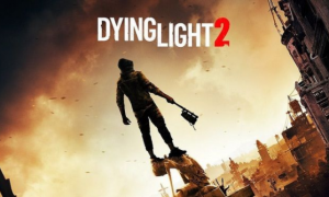 NEW DYING LIGHT 2 GAMESPLAY AND "LONG-AWAITED INFORMATION” COMING NEXT WEEK