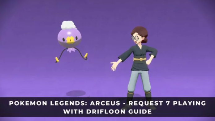 POKEMON LEGENDS - ARCEUS – REQUEST 7 PLAYING w/ DRIFLOON GUIDE