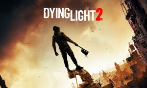 DYING LIGHT 2: SUNKEN CITY- HOW TO UNLOCK