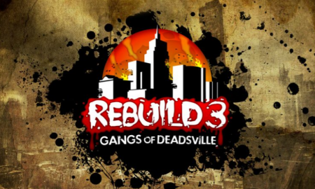 Rebuild 3: Gangs of Deadsville Mobile Game Download Full Free Version