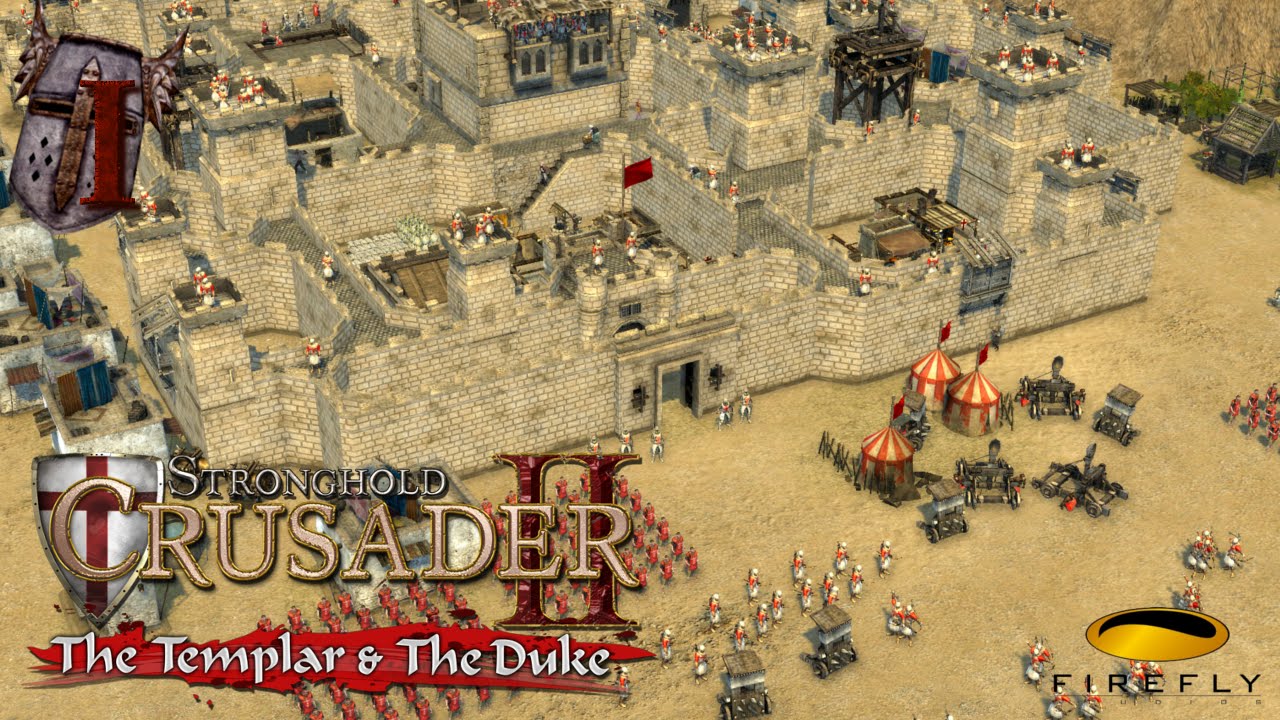 Stronghold Crusader 2 The Templar and The Duke Full Game Mobile For Free