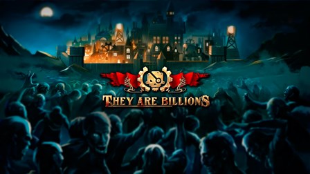 THEY ARE BILLIONS PC Latest Version Free Download