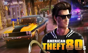 American Theft 80s PC Latest Version Free Download