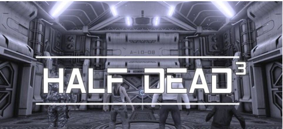 HALF DEAD 3 Version Full Game Free Download