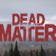 Dead Matter PC Game Latest Version Free Download