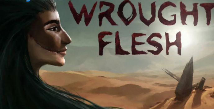 Wrought Flesh Download for Android & IOS