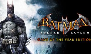 Batman: Arkham Asylum Game Of The Year Edition Free Full PC Game For Download